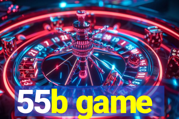 55b game